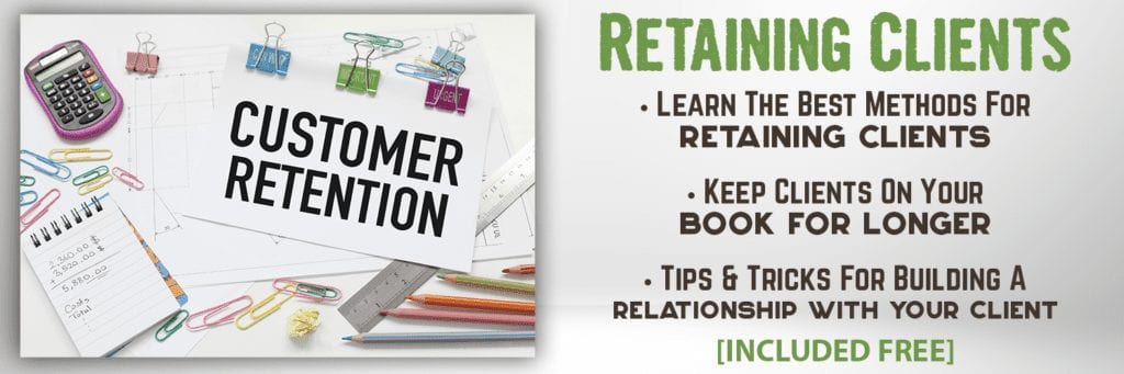 Customer Retention. retaining clients. learn the best methods for retaining clients. keep clients on your book for longer. tips & tricks for building a relationship with your client. included free.
